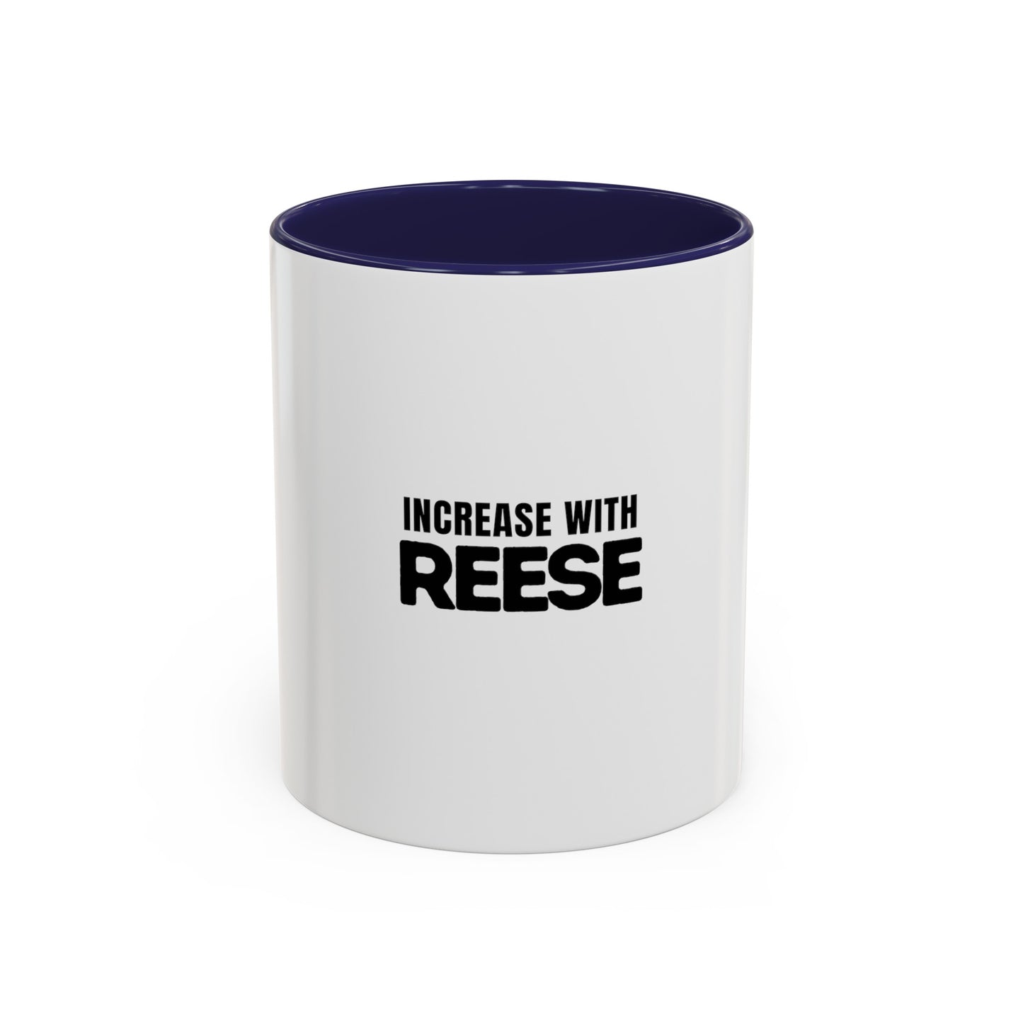"Increase with Reese" Coffee Mug