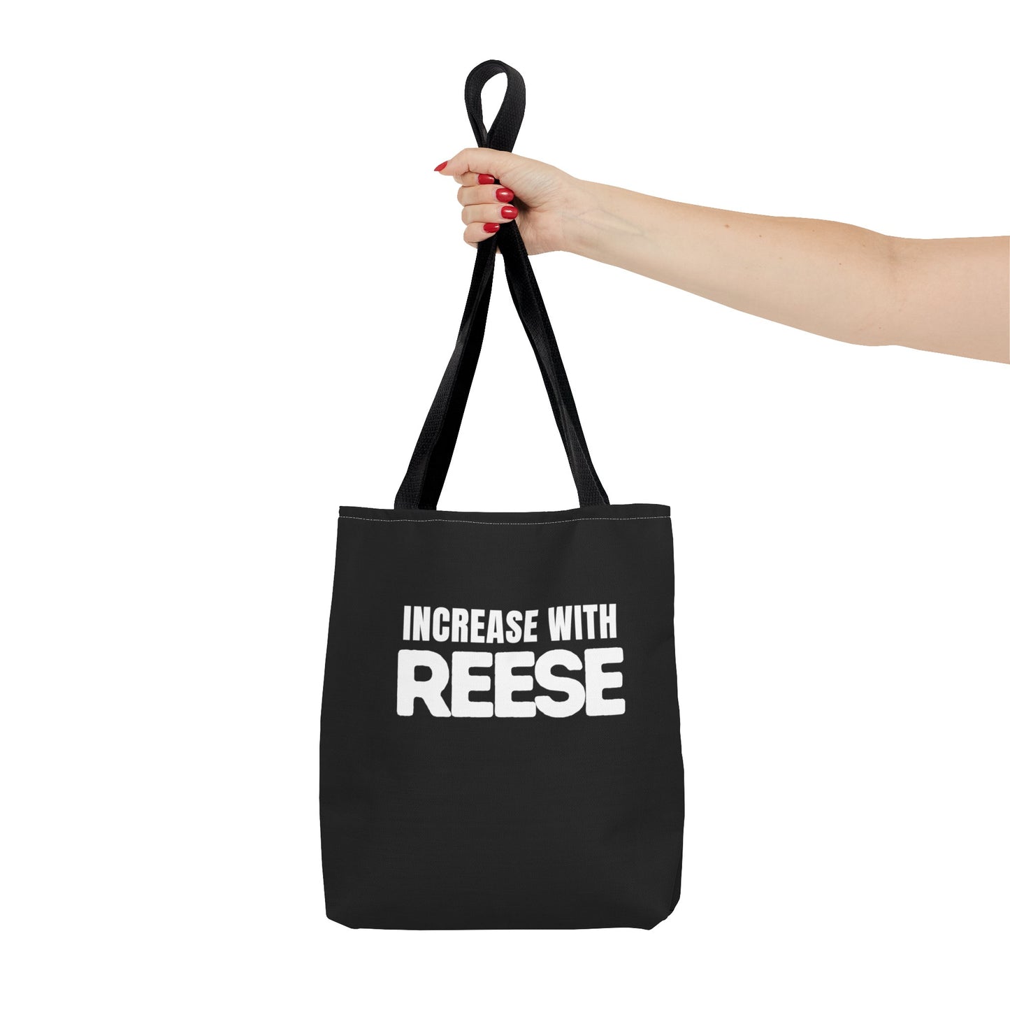 "Increase with Reese" Tote Bag