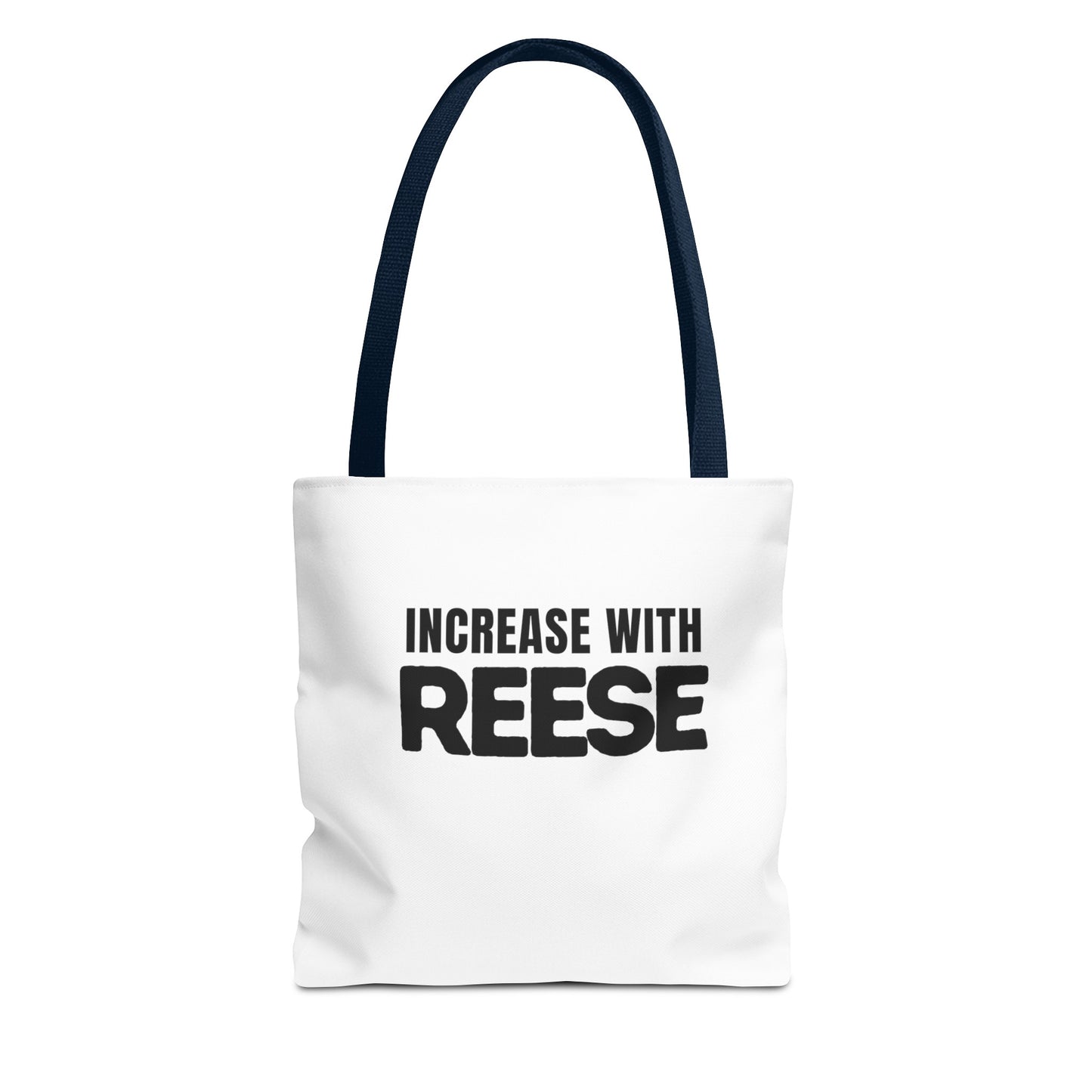 "Increase with Reese" Tote Bag