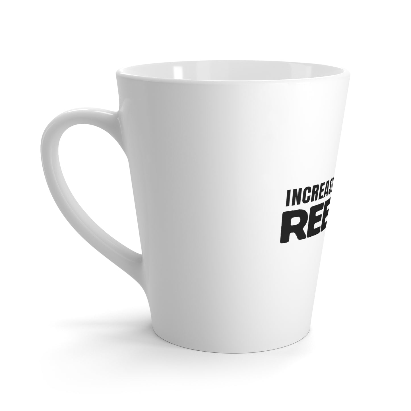 "Increase with Reese" Latte Mug
