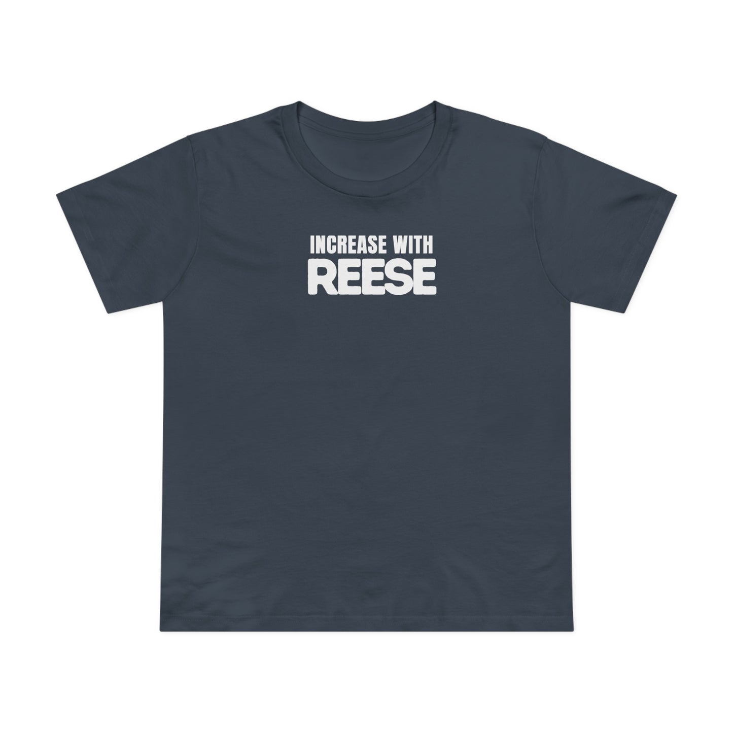 "Increase with Reese" Women’s Maple Tee