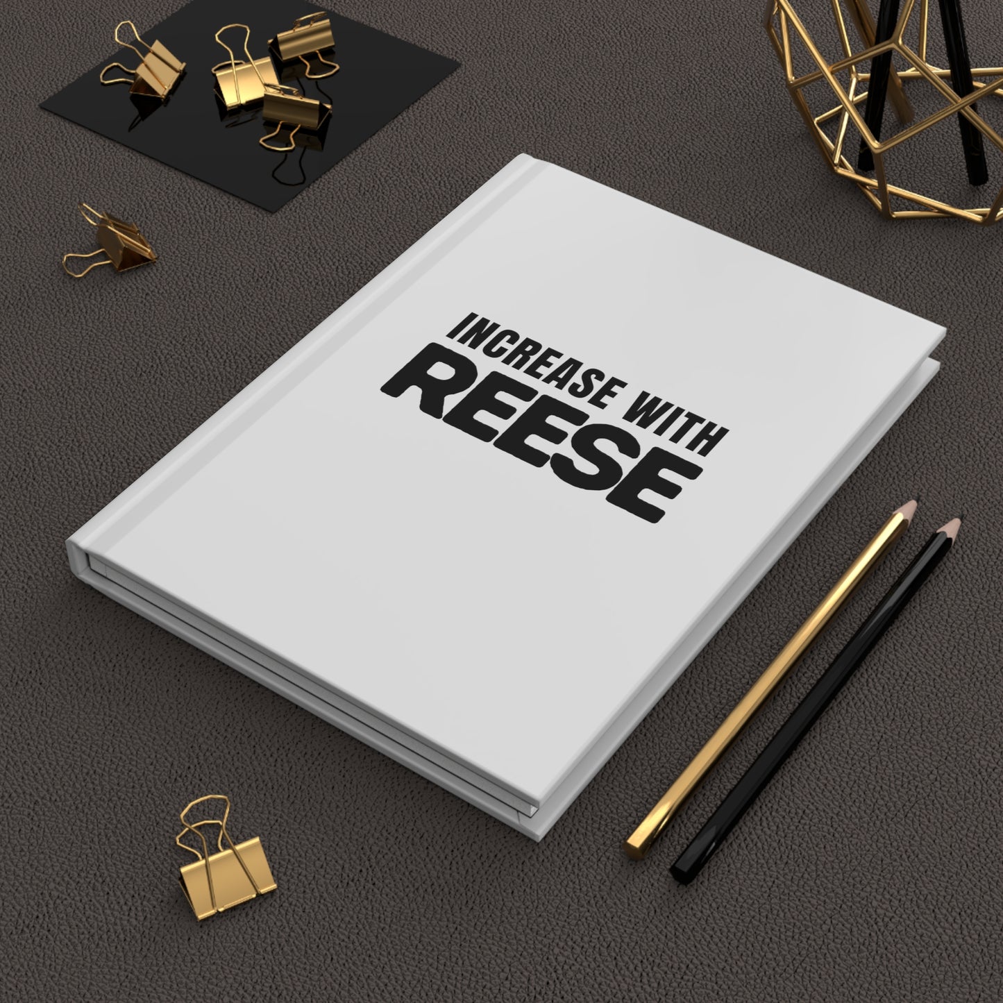 "Increase With Reese" Hardcover Journal Matte