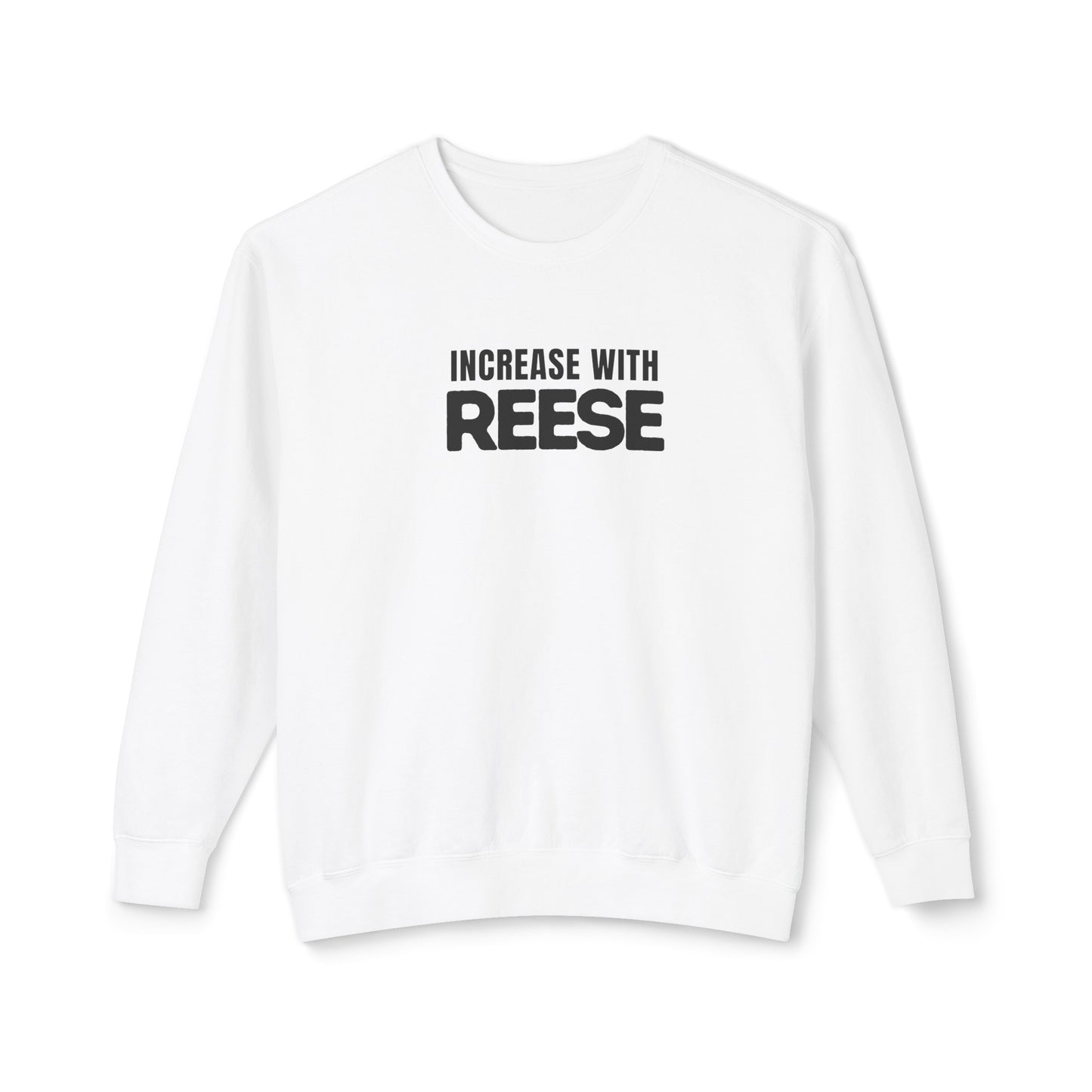 "Increase with Reese" Crewneck Sweatshirt