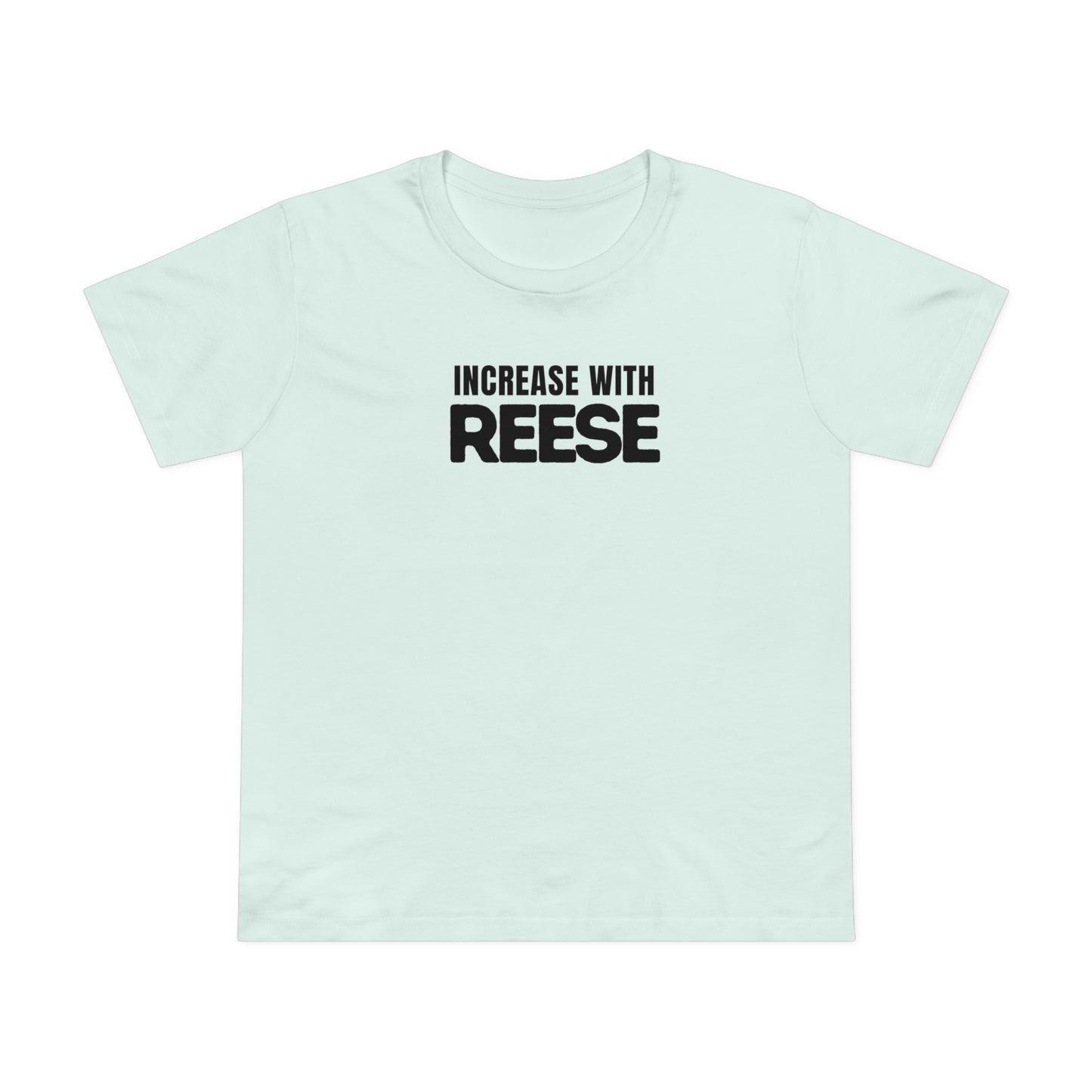 "Increase with Reese" Women’s Maple Tee