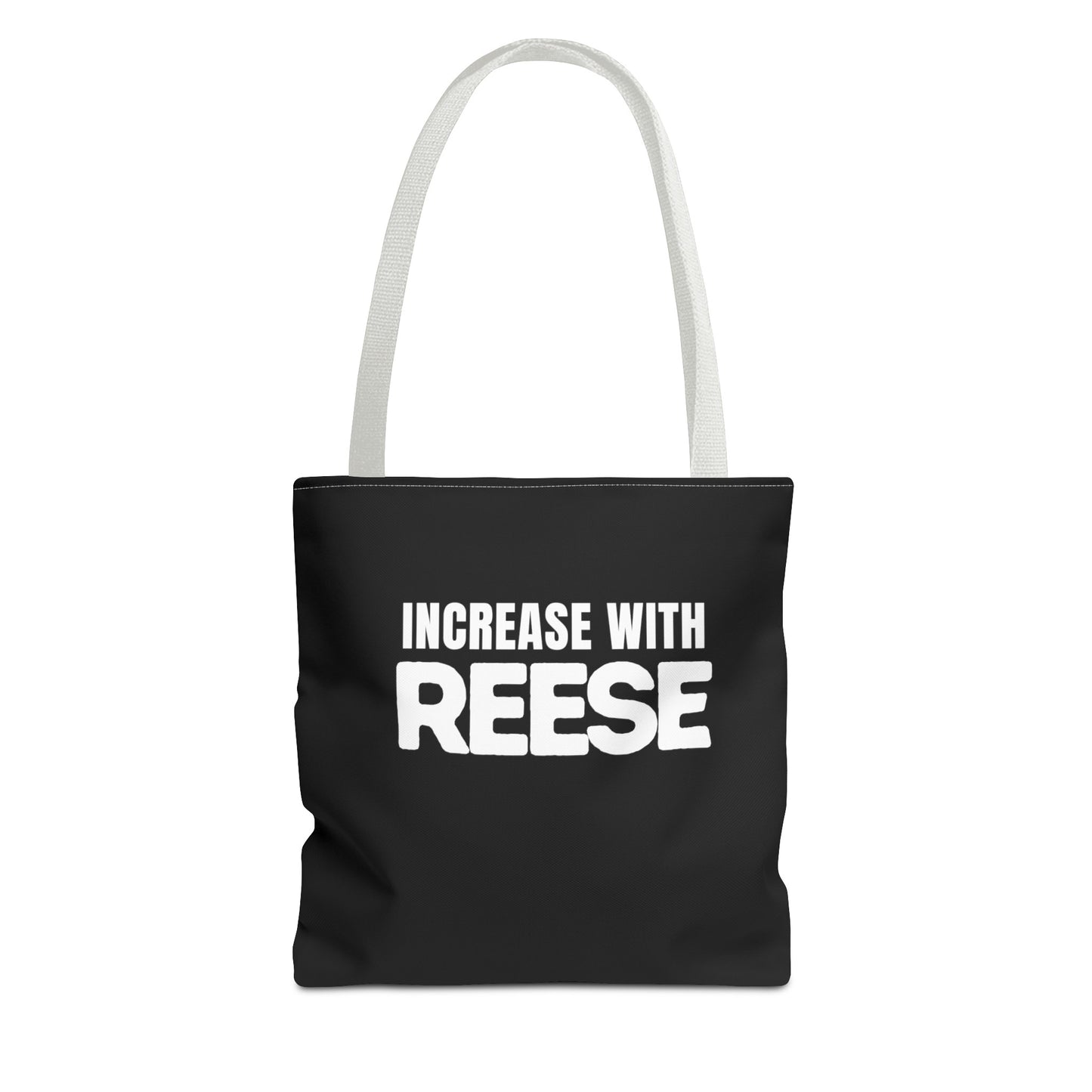 "Increase with Reese" Tote Bag