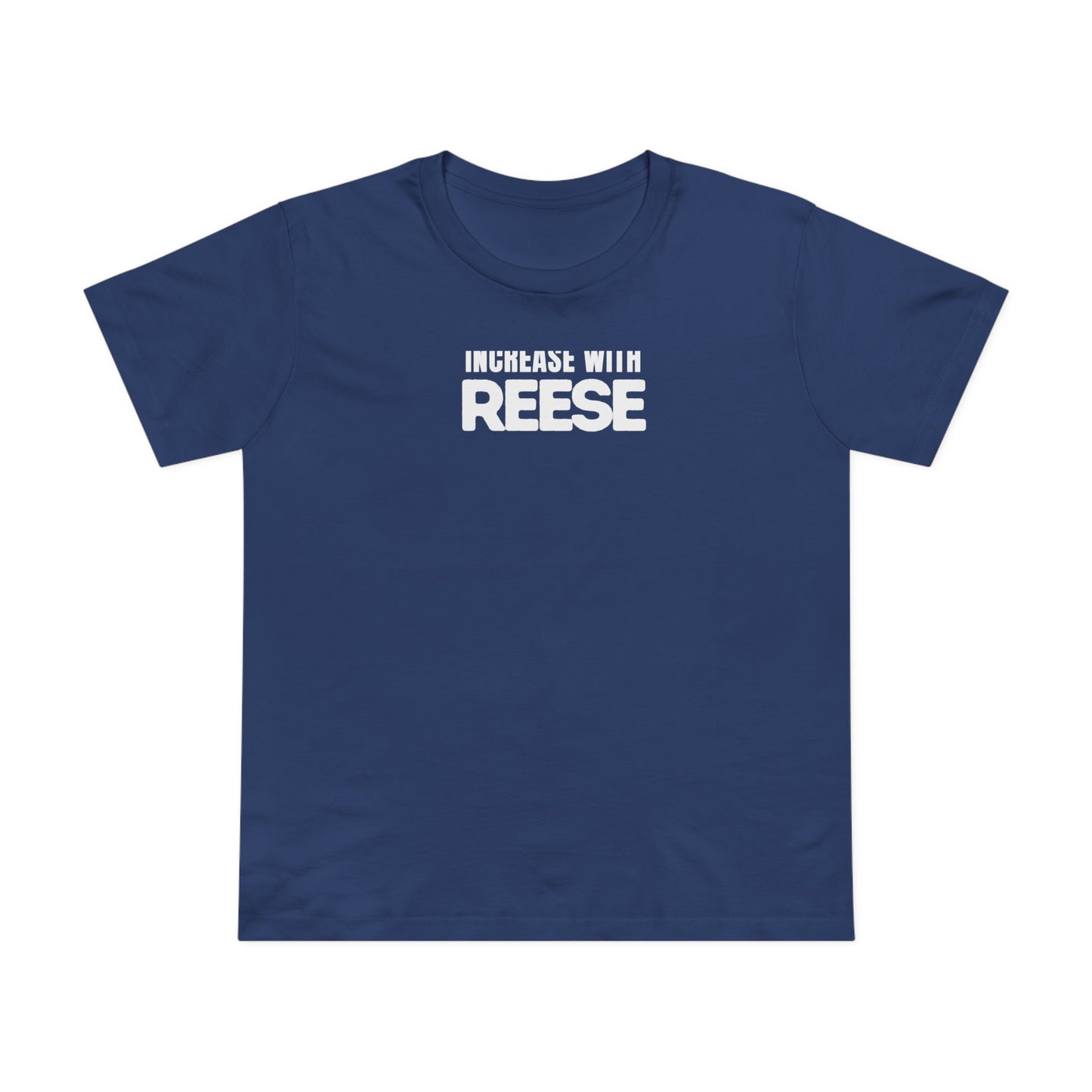 "Increase with Reese" Women’s Maple Tee