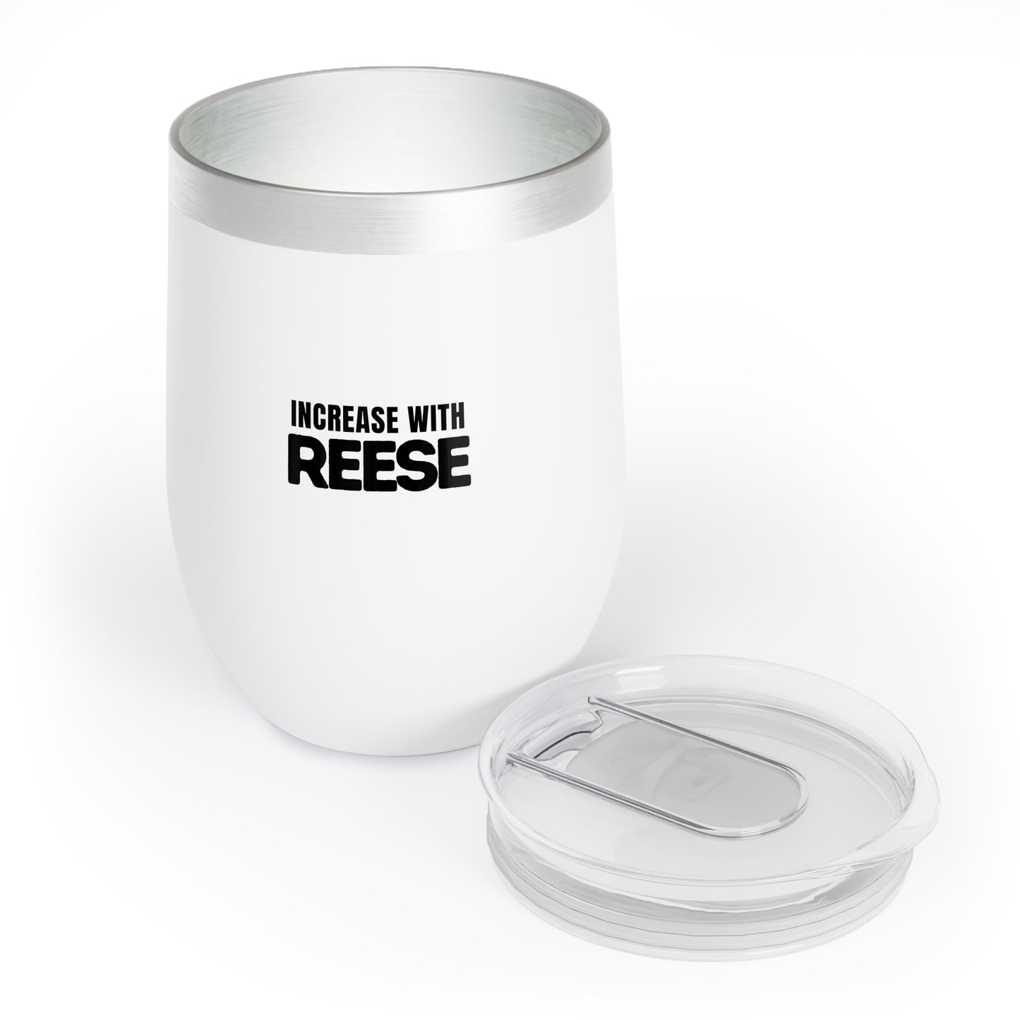 "Increase with Reese" Chill Wine Tumbler