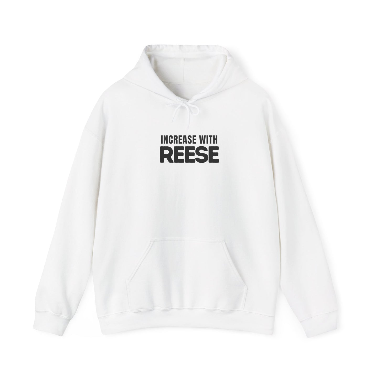 "Increase with Reese" Hooded Sweatshirt