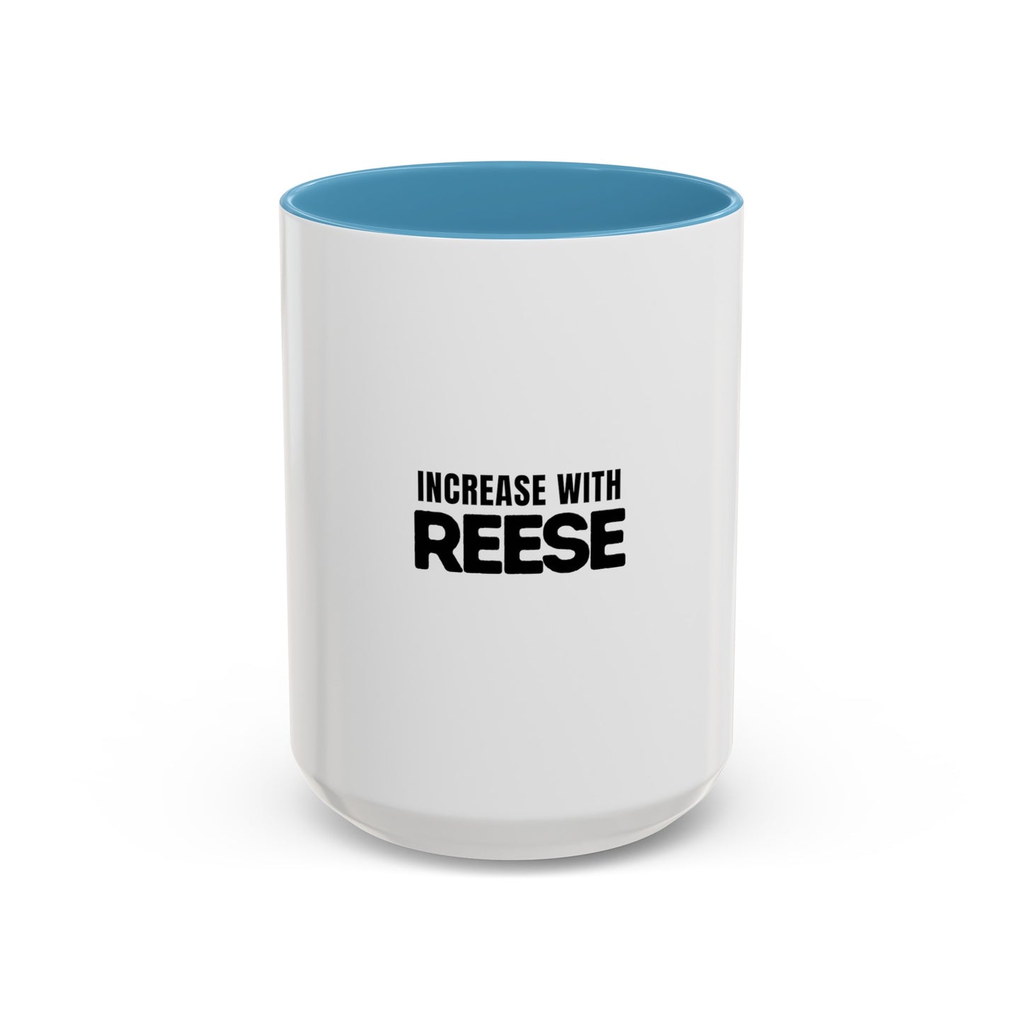 "Increase with Reese" Coffee Mug
