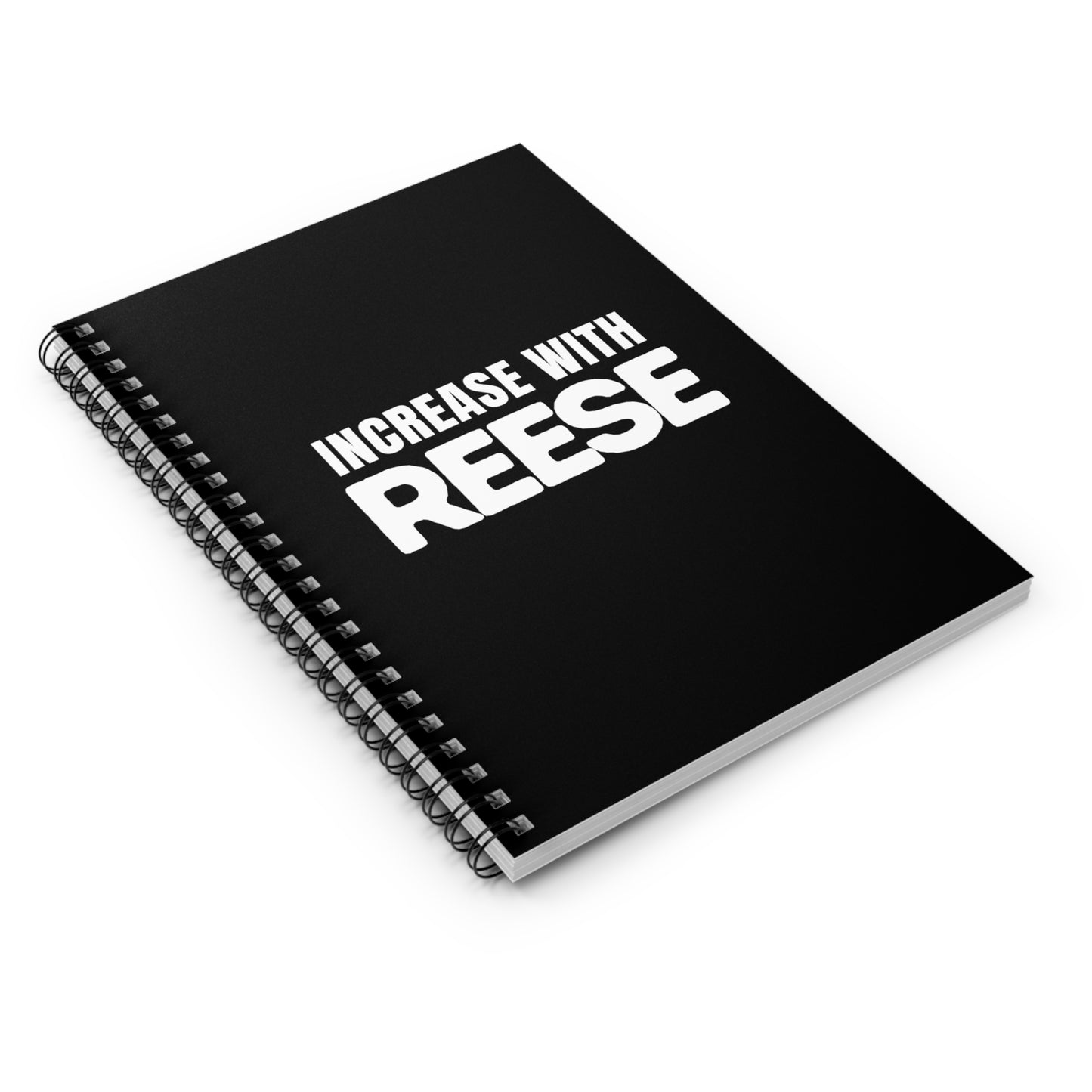 "Increase with Reese" Spiral Notebook