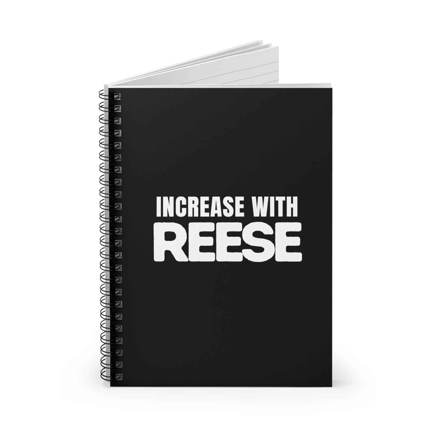 "Increase with Reese" Spiral Notebook