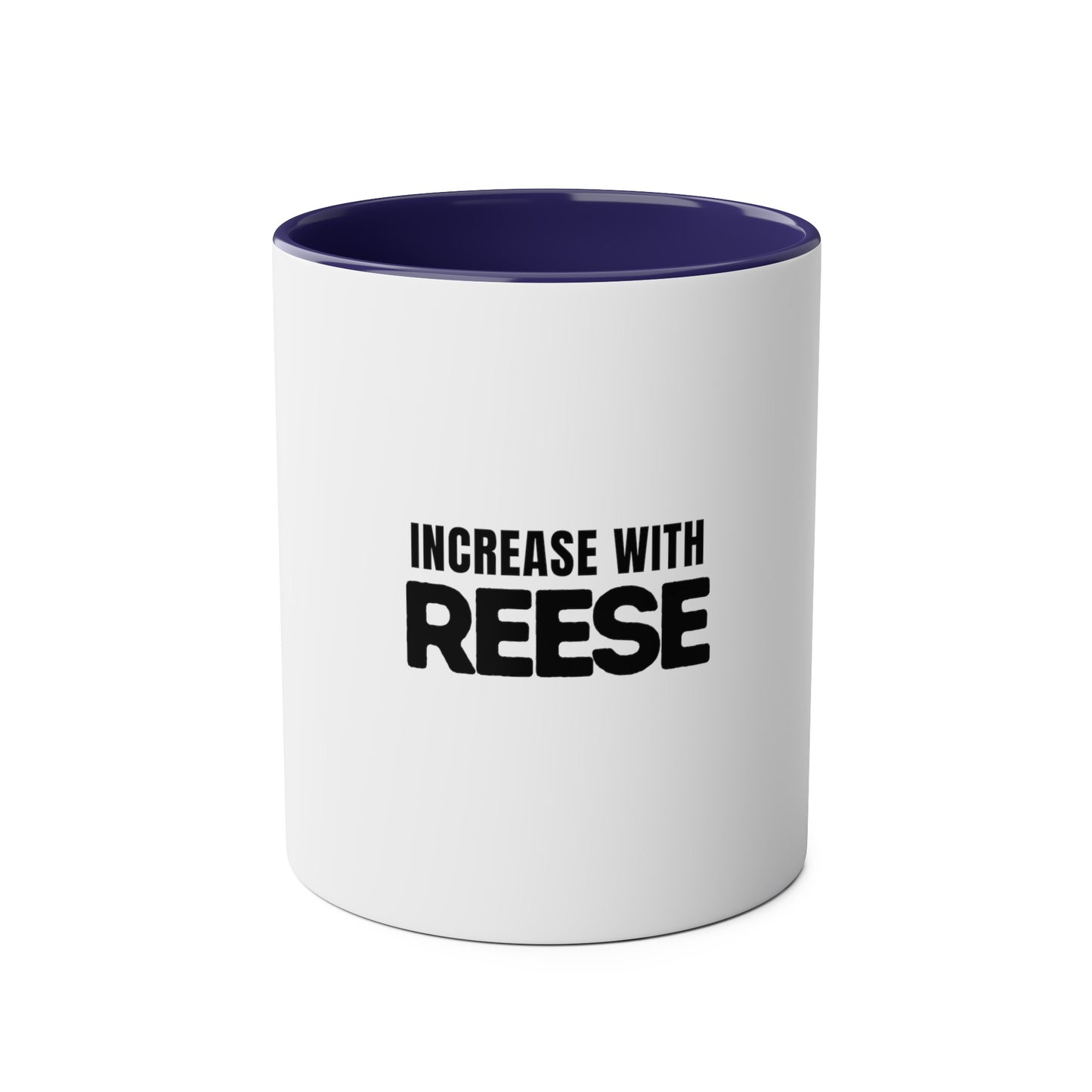 "Increase with Reese" Two-Tone Coffee Mugs