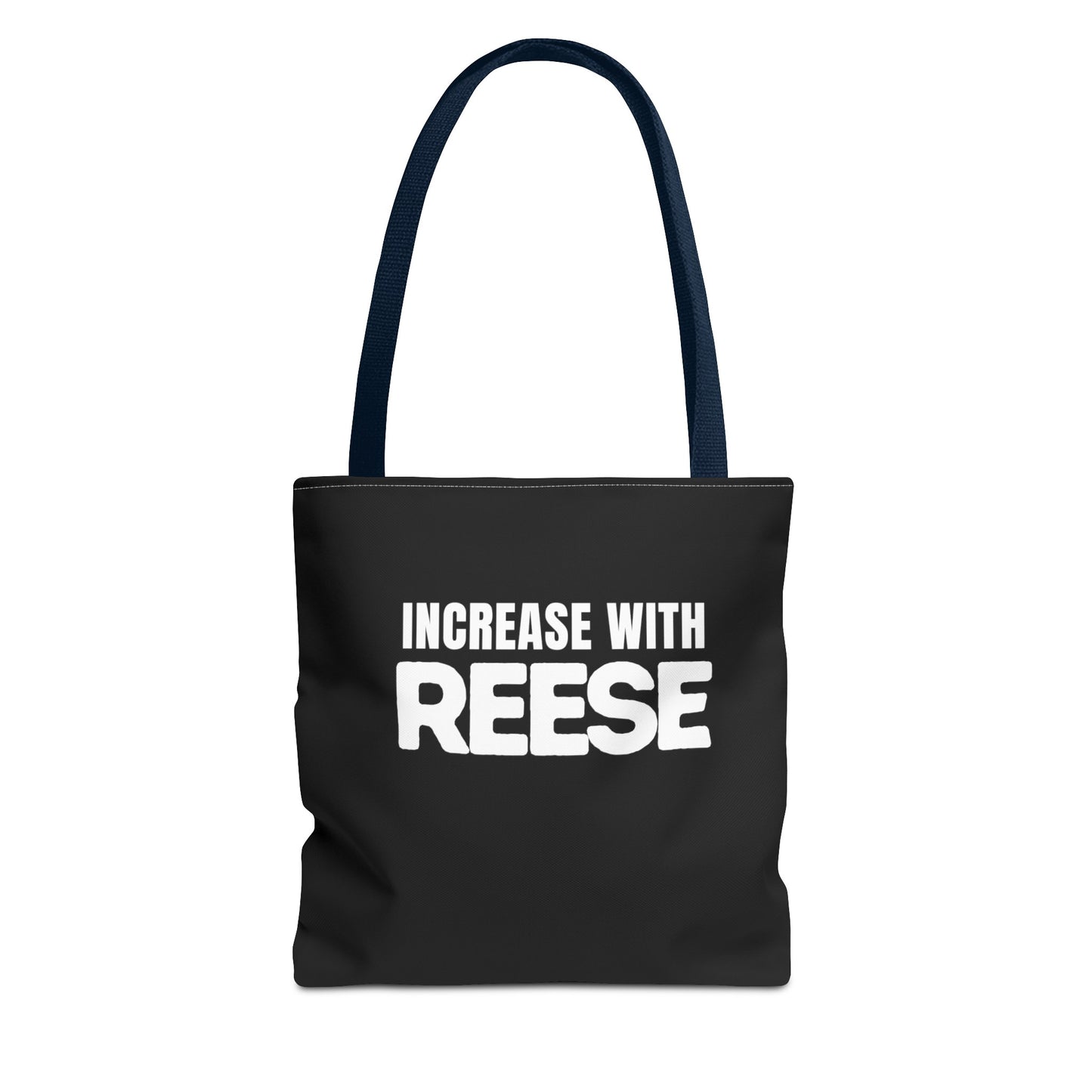 "Increase with Reese" Tote Bag
