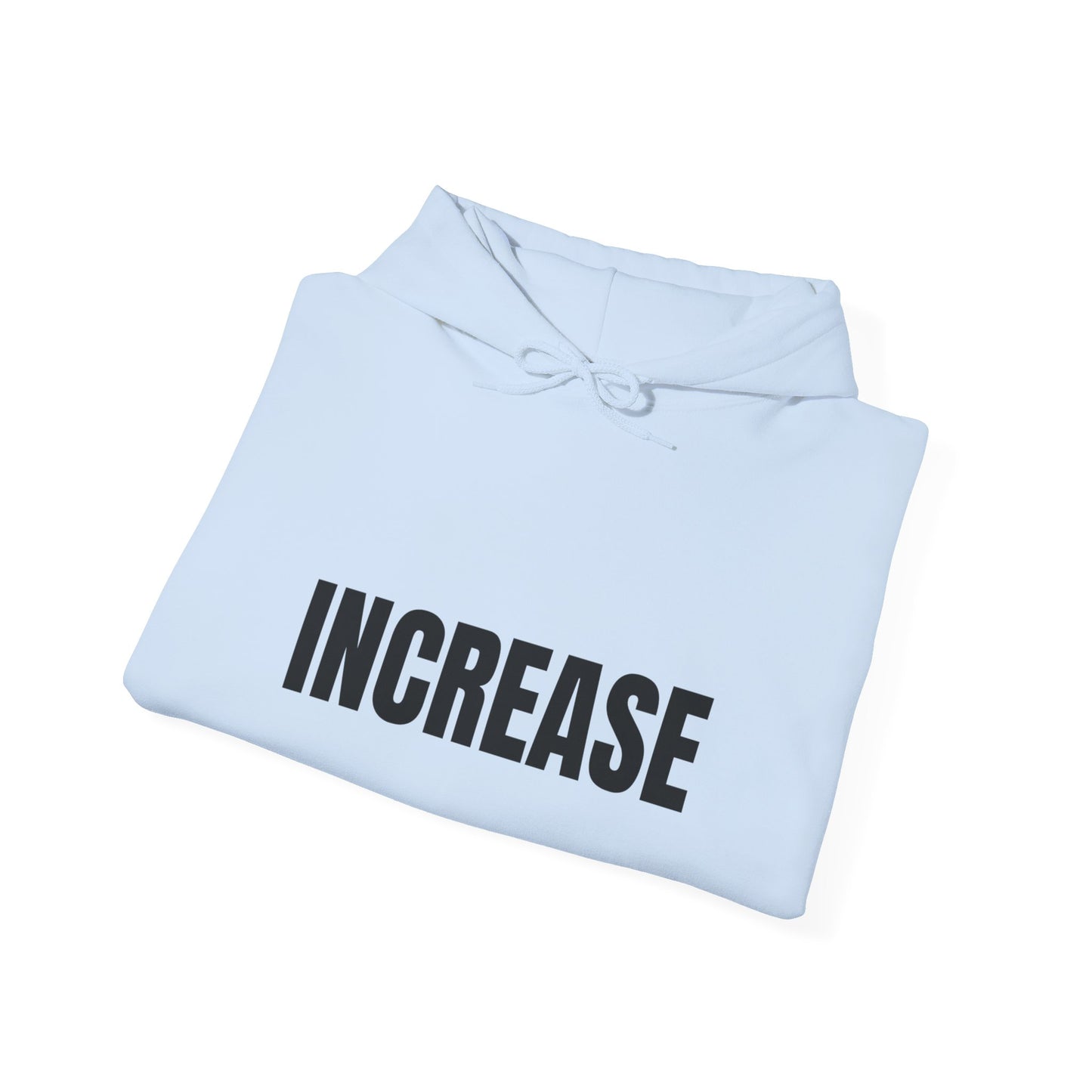 "Increase with Reese" Hoodie