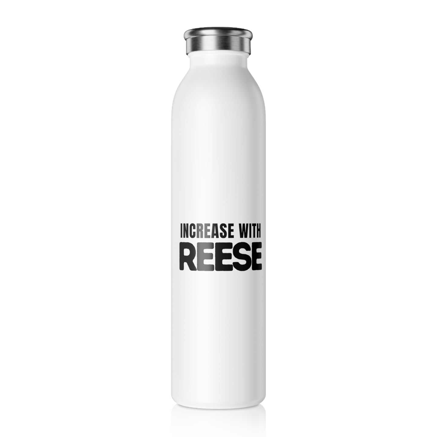 "Increase with Reese" Slim Water Bottle