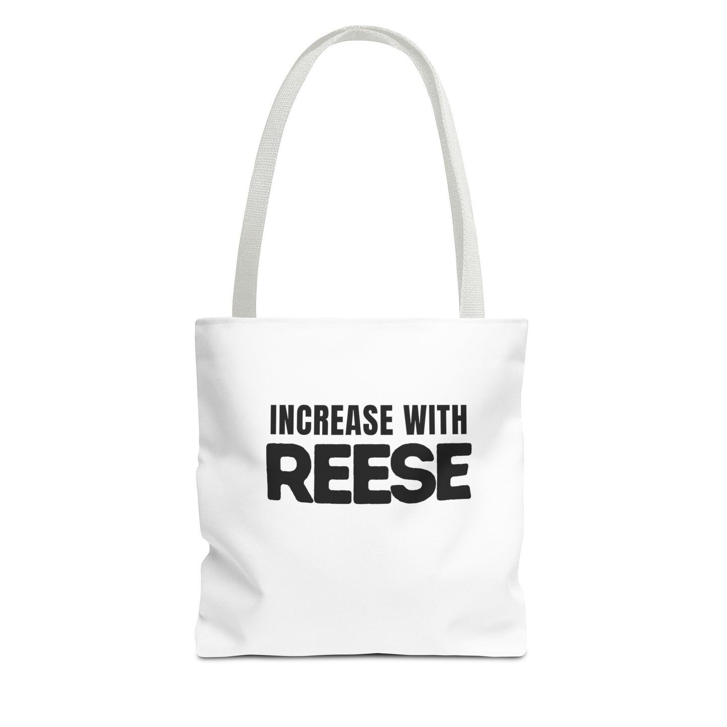 "Increase with Reese" Tote Bag