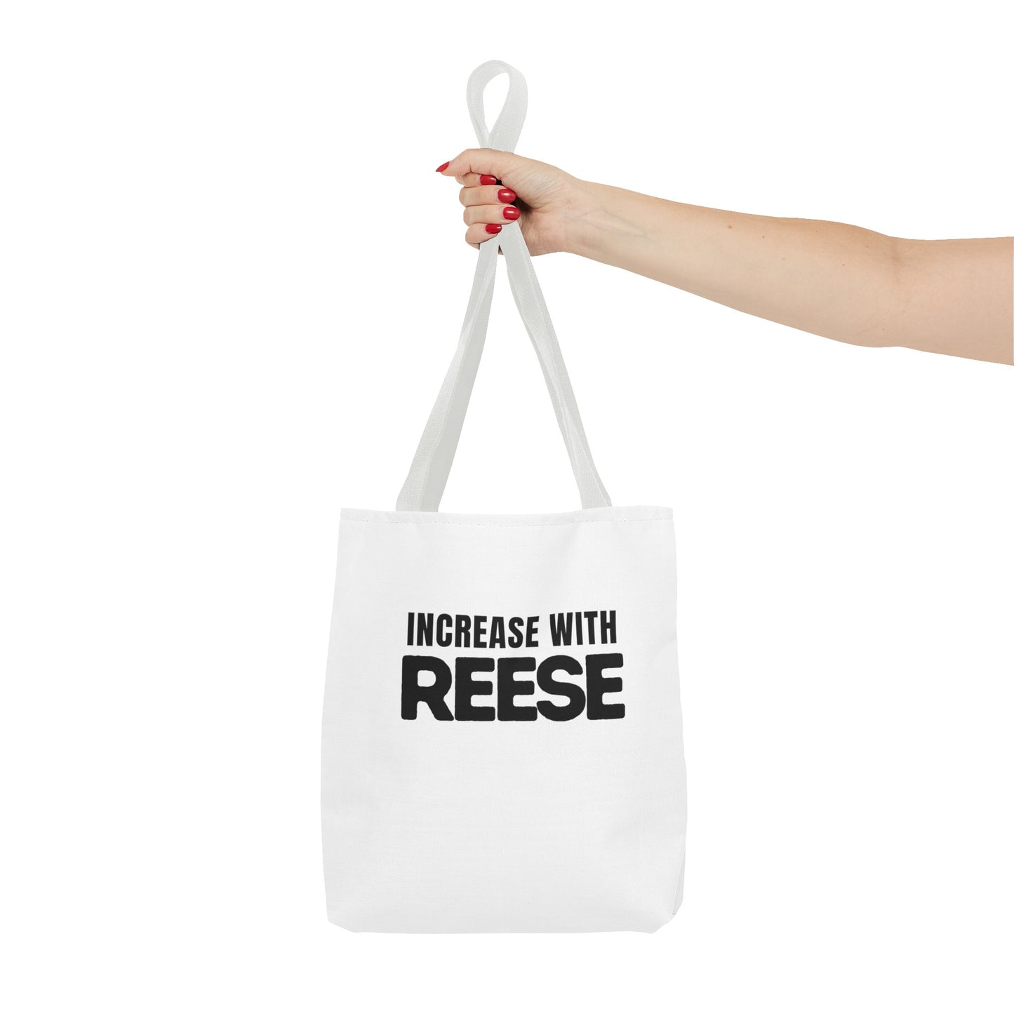 "Increase with Reese" Tote Bag